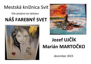 Plagát, výstava, Náš farebný svet, Jozef Ujčík a Marián Martočko